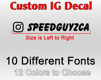 Custom IG decal, sticker vinyl, customizable username, waterproof decal, great fonts, lettering Instagram, social media