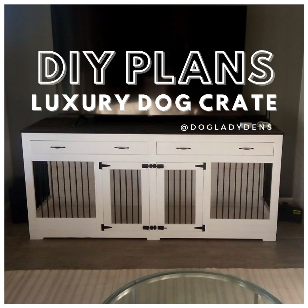 Luxury Dog Crate Furniture DIY PLANS Large Double Dog Crate - Etsy