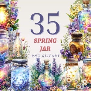 May include: 35 Spring Jar PNG Clipart. A collection of 35 watercolor illustrations of jars filled with flowers and glowing lights. The jars are surrounded by flowers and greenery.