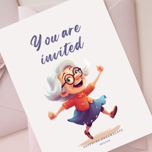 May include: A white invitation card with the text "You are invited" in purple script. The card features a cartoon illustration of a happy elderly person wearing glasses and an orange shirt. The card is from Sapphire Dreamscape Design.