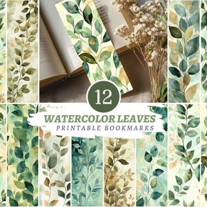 May include: A collection of 12 printable bookmarks featuring watercolour leaf patterns in shades of green, olive, and cream. The central text reads 12 WATERCOLOR LEAVES PRINTABLE BOOKMARKS. The designs display various botanical foliage arrangements.