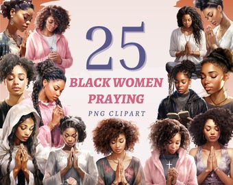 May include: A digital illustration of 25 Black women praying. The women are depicted in various poses and with different hairstyles. The image is set against a pink and orange background with the text "25 Black Women Praying PNG Clipart".