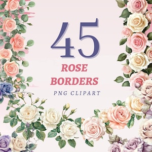 Op de afbeelding: Een digitale afbeelding met een roze gradiënt achtergrond en bloemenrozenborders. De borders bestaan uit aquarelrozen in roze, wit en paars, met groene bladeren. Het nummer "45" en de woorden "ROSE BORDERS PNG CLIPART" staan in het midden.