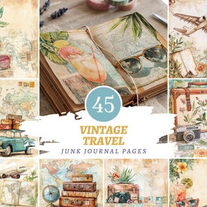 Könnte beinhalten: Eine Collage von Bildern zum Thema Vintage-Reisen. Enthält ein Journal, Sonnenbrillen, einen Cocktail, ein Oldtimer mit Gepäck, einen Koffer, eine Kamera und ein Flugzeug. Der Text "45 Vintage Travel Junk Journal Pages" ist ebenfalls vorhanden.