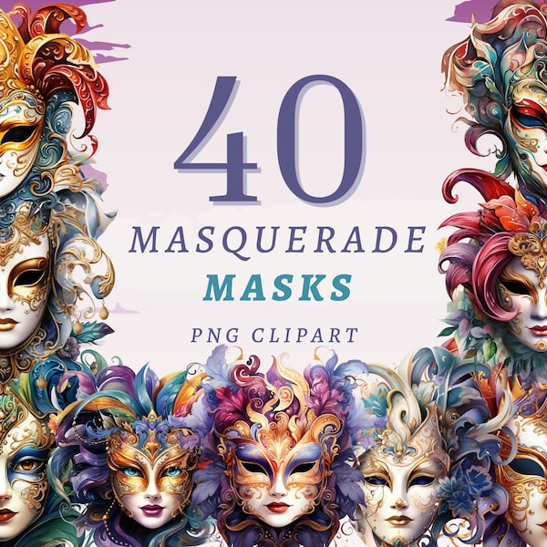 40 Masquerade Masks Clipart, High Quality Transparent PNGs, Instant Download, Commercial Use - Venetian mask printables, Vintage Festivity