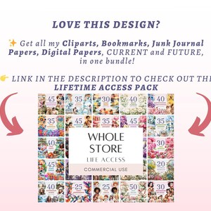 Puede incluir: Imagen promocional con texto: "LOVE THIS DESIGN?" y "Get all my Cliparts, Bookmarks, Junk Journal Papers, Digital Papers, CURRENT and FUTURE, in one bundle!" y "LINK IN THE DESCRIPTION TO CHECK OUT THE LIFETIME ACCESS PACK". La imagen muestra una colecci&oacute;n de paquetes de arte digital.