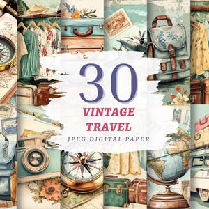 30 Vintage Travel Digital Paper JPG di alta qualità, download immediato, uso commerciale, documenti di vacanza antichi, Wanderlust Traveling JPG