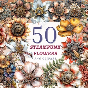 以下が含まれることがあります： 白、黄色、赤など、さまざまな色の50個のスチームパンクの花のコレクション。花には歯車やその他の機械的要素が飾られています。「50 Steampunk Flowers PNG Clipart」というテキストが表示されています。