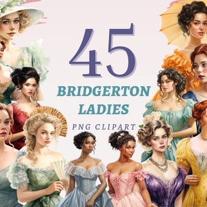 45 imágenes prediseñadas de Bridgerton Ladies, PNG transparentes de alta calidad, descarga instantánea, uso comercial: impresiones vintage y elegantes, arte de Regency Lady