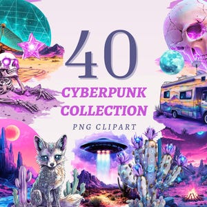 May include: A digital art collection titled "40 Cyberpunk Collection PNG Clipart." The image features a variety of cyberpunk-themed illustrations, including a skeleton, skull, fox, RV, UFO, and desert landscape, all in vibrant colors.