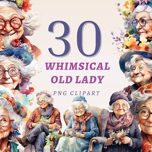 30 imágenes prediseñadas de ancianas caprichosas, PNG transparentes de alta calidad, descarga instantánea, uso comercial - Mujeres mayores a la moda, paquete de mujeres felices