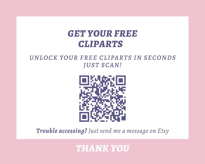 Puede incluir: Gr&aacute;fico rosa y blanco con el texto "GET YOUR FREE CLIPARTS" y "UNLOCK YOUR FREE CLIPARTS IN SECONDS JUST SCAN!". Un c&oacute;digo QR est&aacute; en el centro. La parte inferior del gr&aacute;fico dice "THANK YOU".