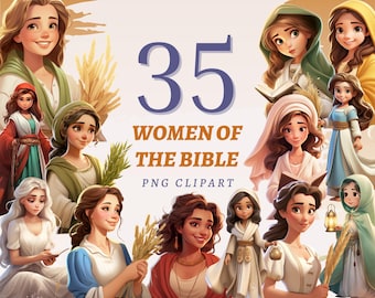 May include: Digital clipart featuring illustrations of women in various outfits, with the text "35 WOMEN OF THE BIBLE PNG CLIPART". The women are depicted with soft features and are holding items like wheat and books.