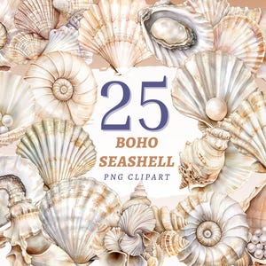 May include: A collection of watercolor seashells in various shapes and sizes, including spiral, fan, and conch shells. The image features the text "25 BOHO SEASHELL PNG CLIPART" in a decorative font, with a neutral background.