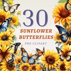 30 Sunflower Butterflies Clipart, High Quality Transparent PNGs, Instant Download, Commercial Use - Sublimation printables, Floral Butterfly
