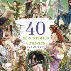 May include: A digital art collage featuring 40 elves, pixies, and fairies. The image showcases various characters with wings, floral crowns, and flowing garments. The text "40 ELVES PIXIES & FAIRIES PNG CLIPART" is displayed in the centre.