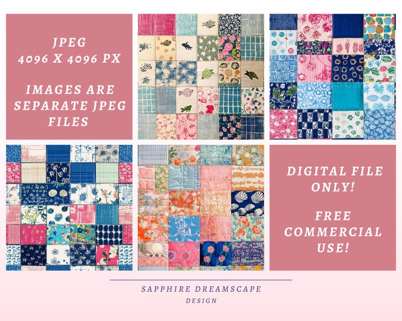 May include: A collection of fabric squares in various patterns and colors, including floral, geometric, and marine life designs. The image includes text that reads "JPEG 4096 X 4096 PX IMAGES ARE SEPARATE JPEG FILES" and "DIGITAL FILE ONLY! FREE COMMERCIAL USE!"