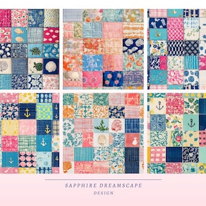 May include: A collection of six patchwork quilts with nautical and floral patterns. The quilts feature squares of various fabrics in shades of blue, pink, and white, with seashell, anchor, and floral motifs. The text "SAPPHIRE DREAMSCAPE DESIGN" is at the bottom.