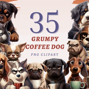 35 Grumpy Coffee Dog Clipart, High Quality Transparent PNGs, Instant Download, Commercial Use - Cartoon Pet prints, Funny Dogs printables