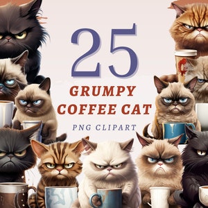 25 Grumpy Coffee Cat Clipart, High Quality Transparent PNGs, Instant Download, Commercial Use - Morning Mood Pets, Funny Cats art printables