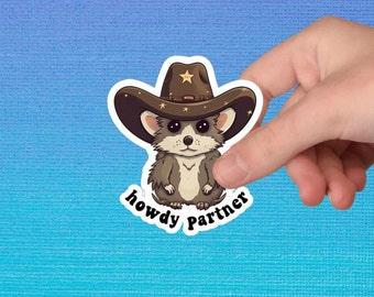 Cowboy Possum Sticker | Howdy Partner | Possum Sticker | Opossum Sticker | Sticker For Laptop | Funny Sticker | Vinyl Sticker