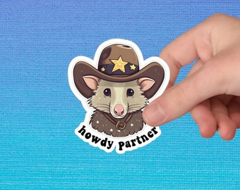 Cowboy Possum Sticker | Howdy Partner | Possum Sticker | Opossum Sticker | Sticker For Laptop | Funny Sticker | Vinyl Sticker