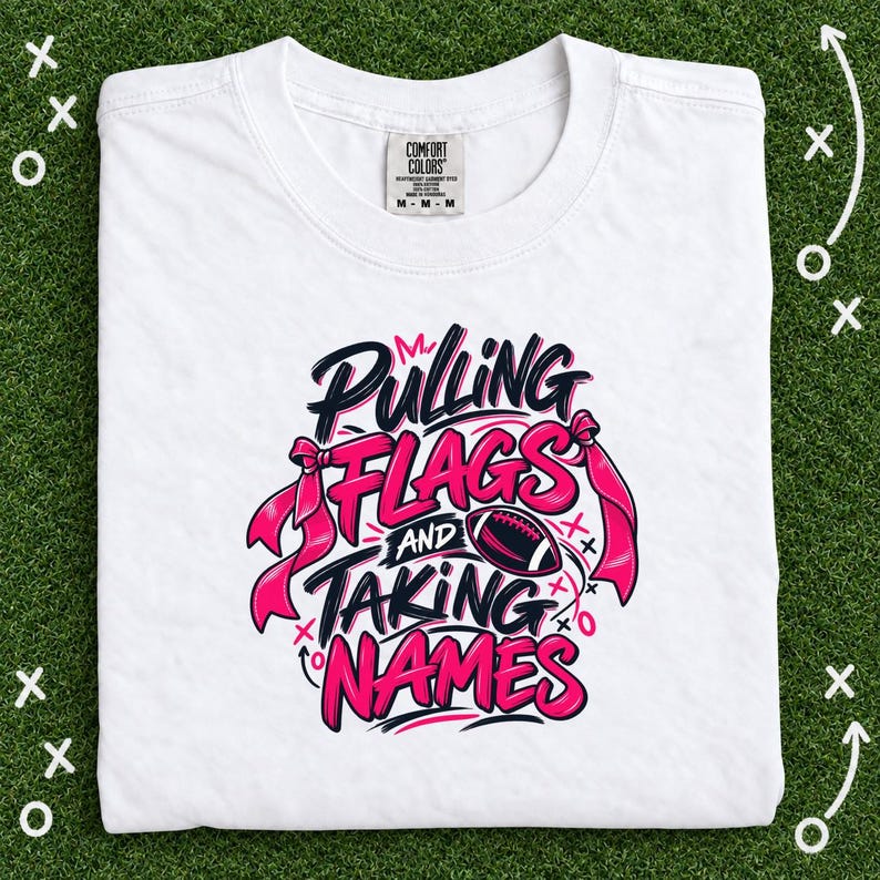 Pulling Flags and Taking Names Girls Flag Football Shirt, Pink Graphic Tee for Flag Football Players, Moms, Teams and Game Day Gift image 1
