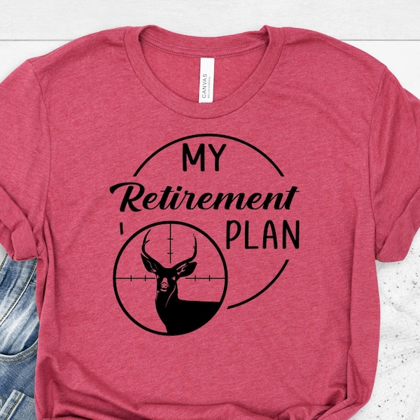 Retired Hunter Shirt, Retirement Shirt, Happy Retirement, Deer Hunting , Slayer Shirt, Retired Shirt, Deer Shirt, Hunting Season