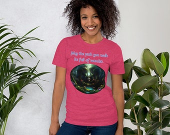 ENCHANTED FOREST PATHWAY to a Doorway Portal "May the path you walk be filled with wonder." Unisex Graphic Tee Whimsical T-Shirt