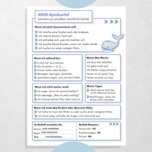 Könnte beinhalten: Ein weißes Papier mit deutschem Text, betitelt "ADHS-Spickzettel", bietet Schritt-für-Schritt-Anleitungen. Es enthält Listen zur Konzentration, zum Umgang mit Wut und zur Suche nach Hilfe, mit Notfallkontakten und einer Wal-Illustration.