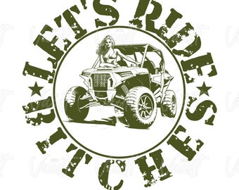PNG Razor Polariz SxS PNG Designs Off Road Mudding Trail Riding Let's Ride Bitches Funny Saying T Shirt Design Racing Poker Run Side by Side
