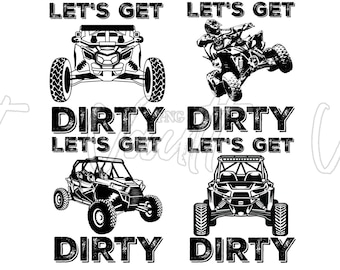 PNG Off-Road Riding Bundle Can am Maverick Polariz Razor Quad Four Wheeler ATV Side by Side SxS Side x Side Let's Get Dirty Funny Saying Png