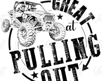 PNG Polariz Razor Turbo Great at Pulling Out Design Off Road Riding Mudding png Side by Side SXS png Design UTV 4x4 Funny Saying