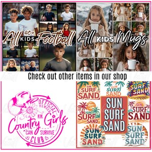 May include: A collage of images featuring children wearing football jerseys and holding mugs. The text "All Kids Football" and "All Kids Mugs" is displayed in the image. The image also includes a pink and white graphic with the text "Official Member of the Country Girls Can Survive Club".