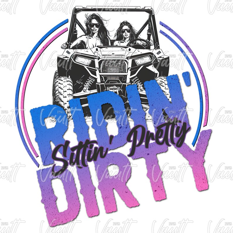 Ridin Graphics PNG Razor Sittin' Pretty Ridin' Dirty Polariz Style Sxs Designs off ...