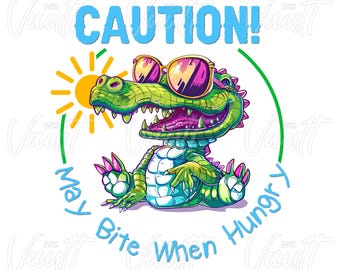 May include: A cartoon alligator wearing sunglasses and a toothy grin. The alligator is surrounded by a green circle with the text "CAUTION! May Bite When Hungry" in blue.