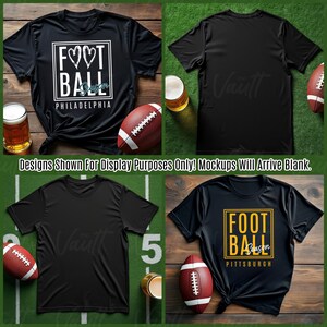 May include: Four black t-shirts with different designs. The designs feature the words "FOOTBALL" and "Season" with the city names "Philadelphia" and "Pittsburgh". The shirts are laid out on a wooden surface with a football and a beer glass.