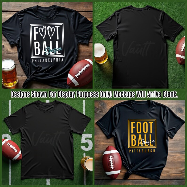 May include: Four black t-shirts with different designs. The designs feature the words "FOOTBALL" and "Season" with the city names "Philadelphia" and "Pittsburgh". The shirts are laid out on a wooden surface with a football and a beer glass.