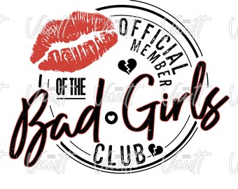 PNG JPG Membre officiel du Bad Girls Club de haute qualité Motifs dictons drôles Rouge à lèvres Kiss Mark Motifs blancs et noirs Design Girly PNG