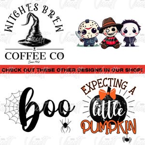 May include: A digital design sheet with four Halloween-themed images. The first image is a black and white logo for a coffee shop called "Witches Brew Coffee Co. Since 1962". The second image features three cartoon characters: Jason Voorhees, Freddy Krueger, and Michael Myers. The third image is a black and white graphic of the word "boo" with a spider web and a spider. The fourth image is a black and white pumpkin with a red bow and the text "Expecting a little pumpkin".