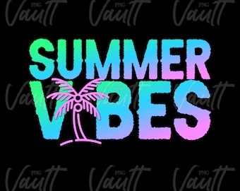 PNG Summer Vibes Summertime PNG Designs Neon Retro Palm Tree Beach Beach Girl Beachy PNG Vacation T Shirt Designs Summer Quotes Sayings