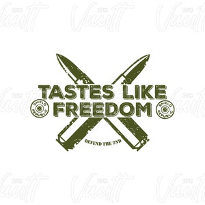 May include: Green graphic design with two crossed bullets and the text "Tastes Like Freedom" with the words "Shield Republic" on each side of the text. The text "Defend the 2nd" is below the bullets.