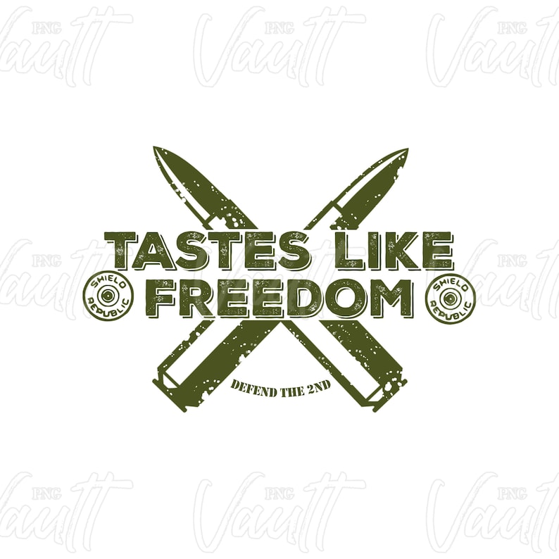 May include: Green graphic design with two crossed bullets and the text "Tastes Like Freedom" with the words "Shield Republic" on each side of the text. The text "Defend the 2nd" is below the bullets.