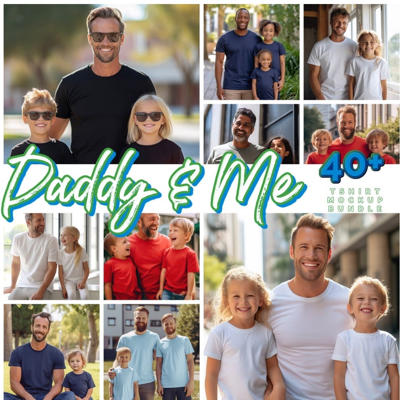 K&ouml;nnte beinhalten: Eine Sammlung von Fotos, die V&auml;ter und ihre Kinder zeigen, die T-Shirts tragen. Die Fotos sind in einer Collage angeordnet, mit dem Text "Daddy & Me 40+ T-SHIRT MOCKUP BUNDLE" oben.