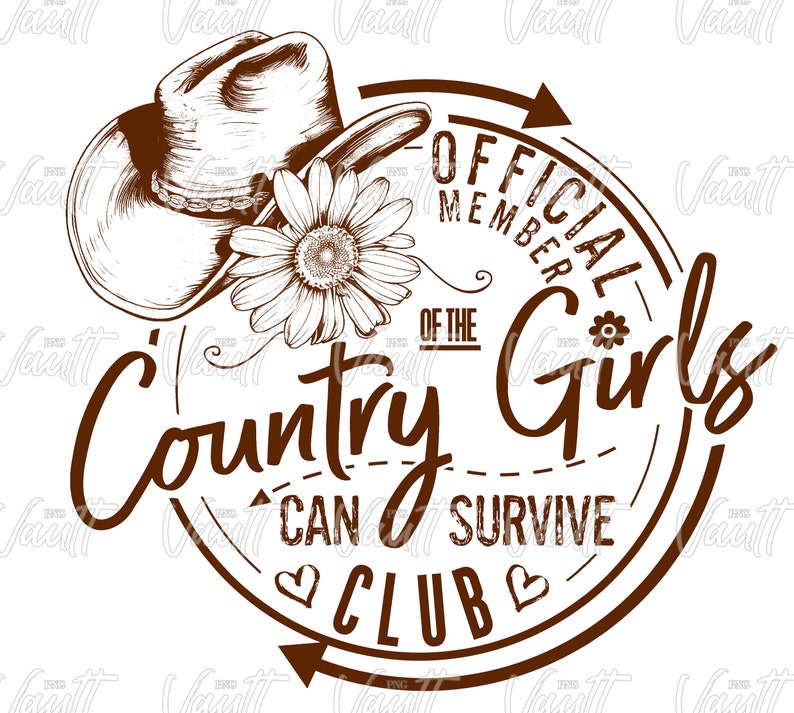 K&ouml;nnte beinhalten: Braune und wei&szlig;e Illustration mit Cowboyhut und G&auml;nsebl&uuml;mchen. Der Text lautet "OFFICIAL MEMBER OF THE Country Girls CAN SURVIVE CLUB". Das Design ist im Vintage-Stil.