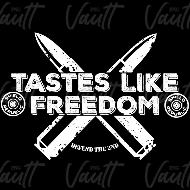 May include: White graphic design on a black background with two crossed bullet casings. The text reads "Tastes Like Freedom" with a circle logo on each side that says "Shield Republic" and the text "Defend the 2nd" at the bottom.