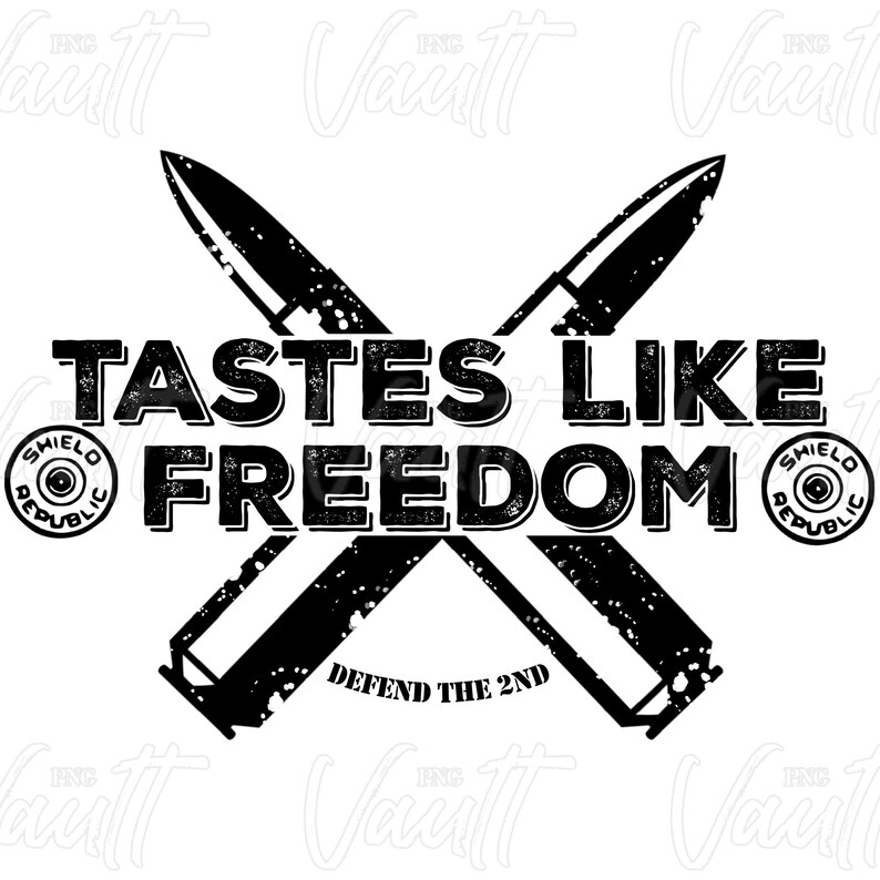 May include: Black and white graphic design with two crossed bullet casings. The text "Tastes Like Freedom" is in large bold letters with the text "Shield Republic" in a circle on either side of the text. The text "Defend the 2nd" is below the crossed casings.