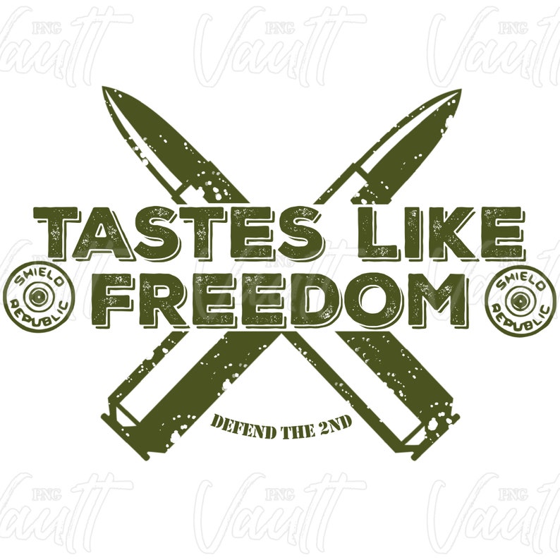 PNG Tastes Like Freedom | Patriotic PNG Designs | Ammo Bullets | Gun Rights | Defend the Second | 2nd Amendment PNG Design | Gun Lover image 1
