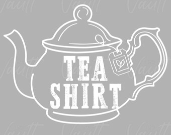PNG Tea Shirt Cute Funny Tea Lover Tea Leaves Hot Tea Tea Kettle Tea Bag PNG Design T Shirt Designs T Shirt Coffee Tea Lover Herbal Tea