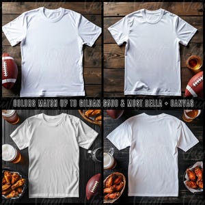 May include: Four white t-shirts on a wood background with footballs, chicken wings, and other props. The text "COLORS MATCH UP TO GILDAN G500 & MOST BELLA + CANVAS" is visible at the top of the image.